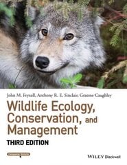 Wildlife Ecology, Conservation, and Management 3e 3rd Edition hind ja info | Majandusalased raamatud | kaup24.ee