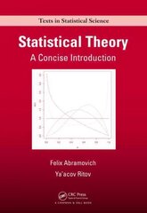 Statistical Theory: A Concise Introduction цена и информация | Книги по экономике | kaup24.ee