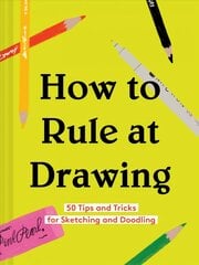 How to Rule at Drawing цена и информация | Книги об искусстве | kaup24.ee
