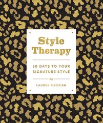 Style Therapy: 30 Days to Your Signature Style hind ja info | Eneseabiraamatud | kaup24.ee