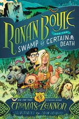 Ronan Boyle and the Swamp of Certain Death (Ronan Boyle #2) цена и информация | Книги для подростков и молодежи | kaup24.ee