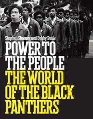 Power to the People: The World of the Black Panthers: The World of the Black Panthers цена и информация | Книги по социальным наукам | kaup24.ee