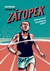 Zatopek: When you can't keep going, go faster! hind ja info | Fantaasia, müstika | kaup24.ee