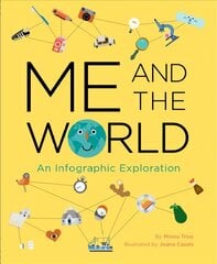 Me and the World: An Infographic Exploration цена и информация | Книги для подростков и молодежи | kaup24.ee