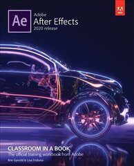 Adobe After Effects Classroom in a Book (2020 release) hind ja info | Ühiskonnateemalised raamatud | kaup24.ee