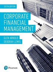 Corporate Financial Management 6th edition цена и информация | Книги по экономике | kaup24.ee