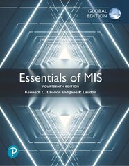 Essentials of MIS, Global Edition 14th edition цена и информация | Книги по экономике | kaup24.ee