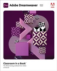 Adobe Dreamweaver Classroom in a Book (2022 release) hind ja info | Majandusalased raamatud | kaup24.ee