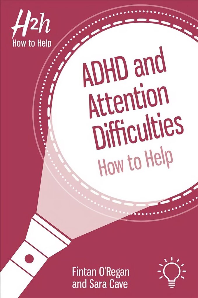 ADHD and Attention Difficulties: How to Help цена и информация | Eneseabiraamatud | kaup24.ee