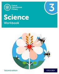 Oxford International Primary Science Second Edition: Workbook 3 2 hind ja info | Noortekirjandus | kaup24.ee