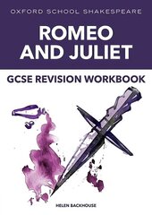 Oxford School Shakespeare: GCSE Romeo & Juliet Revision Workbook 1 hind ja info | Noortekirjandus | kaup24.ee