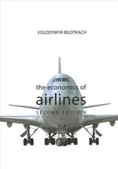 Economics of Airlines 2nd New edition hind ja info | Majandusalased raamatud | kaup24.ee