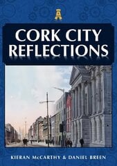 Cork City Reflections цена и информация | Книги о питании и здоровом образе жизни | kaup24.ee