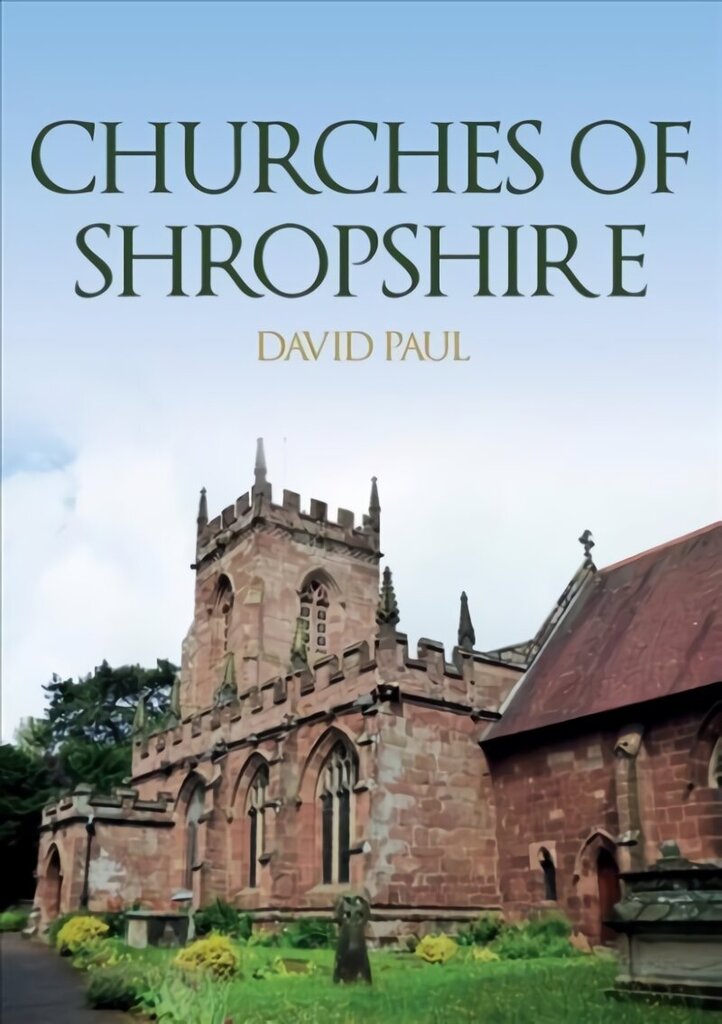 Churches of Shropshire hind ja info | Arhitektuuriraamatud | kaup24.ee