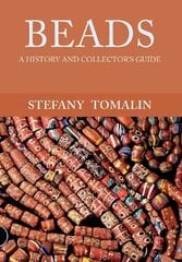 Beads: A History and Collector's Guide UK ed. цена и информация | Книги об искусстве | kaup24.ee