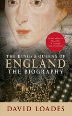 Kings & Queens of England: The Biography hind ja info | Elulooraamatud, biograafiad, memuaarid | kaup24.ee
