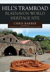 Hills Tramroad: Blaenavon World Heritage Site цена и информация | Путеводители, путешествия | kaup24.ee