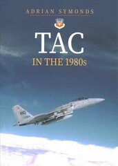 TAC in the 1980s hind ja info | Ühiskonnateemalised raamatud | kaup24.ee