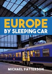 Europe by Sleeping Car hind ja info | Reisiraamatud, reisijuhid | kaup24.ee