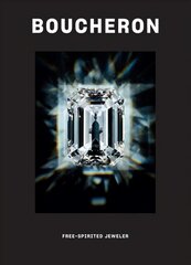 Boucheron: Free-Spirited Jeweler hind ja info | Kunstiraamatud | kaup24.ee