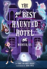 Second-Best Haunted Hotel on Mercer Street hind ja info | Noortekirjandus | kaup24.ee