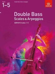 Double Bass Scales & Arpeggios, ABRSM Grades 1-5: from 2012 цена и информация | Книги об искусстве | kaup24.ee