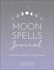 Moon Spells Journal: Guided Rituals, Reflections, and Meditations цена и информация | Самоучители | kaup24.ee