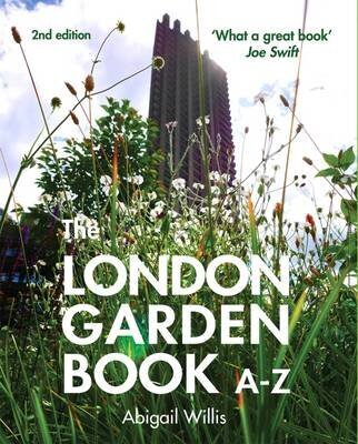 London Garden Book A-Z hind ja info | Aiandusraamatud | kaup24.ee