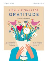 7 Daily Rituals For Gratitude цена и информация | Самоучители | kaup24.ee