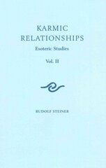 Karmic Relationships: Esoteric Studies New edition, Volume 2 цена и информация | Духовная литература | kaup24.ee