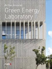 Green Energy Laboratory: Archea Associati hind ja info | Arhitektuuriraamatud | kaup24.ee