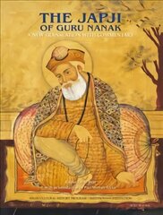 Japji of Guru Nanak: A New Translation with Commentary цена и информация | Духовная литература | kaup24.ee