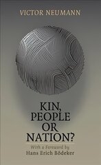 Kin, People or Nation?: On European Political Identities цена и информация | Пособия по изучению иностранных языков | kaup24.ee