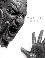 Matteo Pugliese: Sculptures цена и информация | Книги об искусстве | kaup24.ee