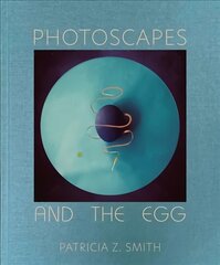 Photoscapes and the Egg hind ja info | Fotograafia raamatud | kaup24.ee