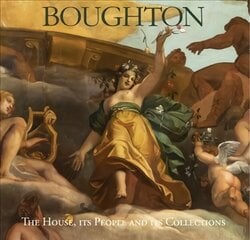 Boughton: The House, its People and its Collections: The House, Its People and Its Collections цена и информация | Книги по архитектуре | kaup24.ee