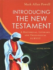 Introducing the New Testament - A Historical, Literary, and Theological Survey: 2nd Edition цена и информация | Духовная литература | kaup24.ee