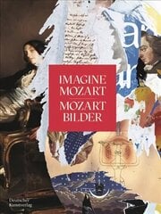 Imagine Mozart, Mozart Bilder hind ja info | Kunstiraamatud | kaup24.ee