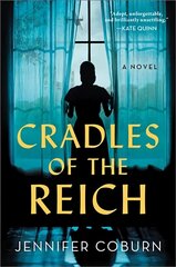 Cradles of the Reich: A Novel цена и информация | Фантастика, фэнтези | kaup24.ee