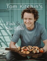 Tom Kitchin's Fish and Shellfish цена и информация | Книги рецептов | kaup24.ee