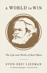 World to Win: The Life and Works of Karl Marx цена и информация | Биографии, автобиогафии, мемуары | kaup24.ee