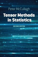 Tensor methods in statistics hind ja info | Majandusalased raamatud | kaup24.ee