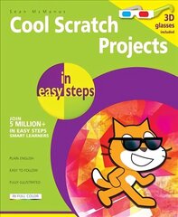 Cool Scratch Projects in Easy Steps hind ja info | Majandusalased raamatud | kaup24.ee