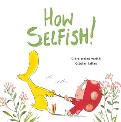 How Selfish цена и информация | Книги для малышей | kaup24.ee