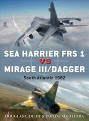 Sea Harrier FRS 1 vs Mirage III/Dagger: South Atlantic 1982 hind ja info | Ajalooraamatud | kaup24.ee