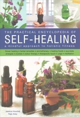 Practical Encyclopedia of Self - Healing: A Mindful Approach to Holistic Fitness цена и информация | Самоучители | kaup24.ee