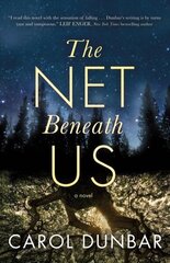Net Beneath Us: A Novel цена и информация | Фантастика, фэнтези | kaup24.ee