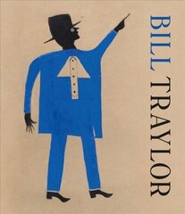 Bill Traylor hind ja info | Kunstiraamatud | kaup24.ee