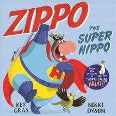 Zippo the Super Hippo цена и информация | Книги для малышей | kaup24.ee