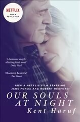 Our Souls at Night: Film Tie-In Main Market Ed. цена и информация | Фантастика, фэнтези | kaup24.ee